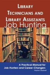 Baixar Library Technicians and Library Assistants: Job Hunting – A Practical Manual for Job-Hunters and Car pdf, epub, eBook