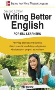 Baixar Writing Better English for ESL Learners, Second Edition pdf, epub, eBook