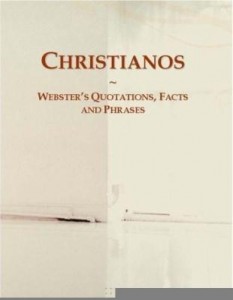 Baixar Christianos: Webster¿s Quotations, Facts and Phrases pdf, epub, eBook
