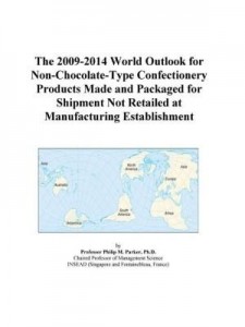 Baixar The 2009-2014 World Outlook for Non-Chocolate-Type Confectionery Products Made and Packaged for Ship pdf, epub, eBook