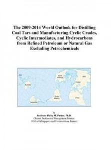 Baixar The 2009-2014 World Outlook for Distilling Coal Tars and Manufacturing Cyclic Crudes, Cyclic Interme pdf, epub, eBook