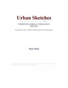 Baixar Urban Sketches (Webster's Korean Thesaurus Edition) pdf, epub, eBook