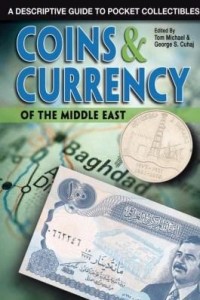 Baixar Coins & Currency of the Middle East: A Descriptive Guide to Pocket Collectibles pdf, epub, eBook