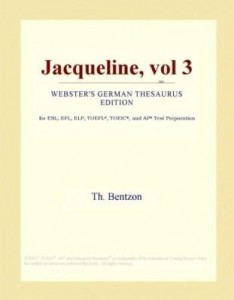 Baixar Jacqueline, vol 3 (Webster's German Thesaurus Edition) pdf, epub, eBook