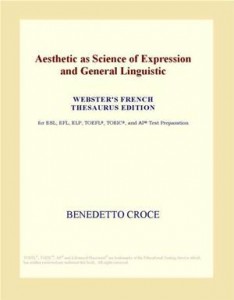 Baixar Aesthetic as science of expression and general pdf, epub, eBook