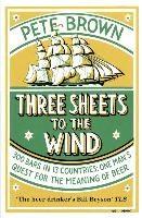 Baixar Three Sheets to the Wind pdf, epub, eBook