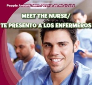 Baixar Meet the Nurse / Te Presento a Los Enfermeros pdf, epub, eBook