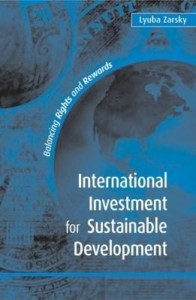 Baixar International Investment for Sustainable Development: Balancing Rights and Rewards pdf, epub, eBook
