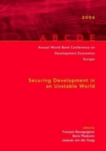 Baixar Annual World Bank Conference on Development Economics 2006, Europe (Amsterdam Proceedings): Securing pdf, epub, eBook