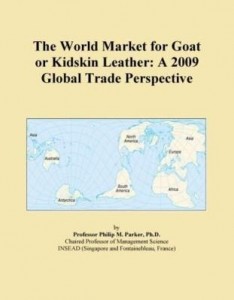 Baixar The World Market for Goat or Kidskin Leather: A 2009 Global Trade Perspective pdf, epub, eBook