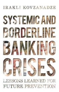Baixar Systemic and Borderline Banking Crises: Lessons Learned for Future Prevention pdf, epub, eBook