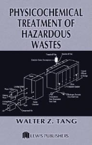 Baixar Physicochemical Treatment of Hazardous Wastes pdf, epub, eBook