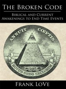 Baixar The Broken Code: Biblical and Current Awakenings to End Time Events pdf, epub, eBook