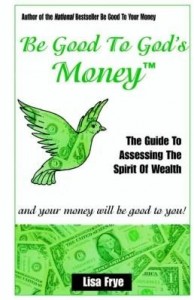 Baixar Be Good To God's Money pdf, epub, eBook
