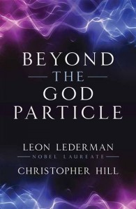 Baixar Beyond the god particle pdf, epub, eBook
