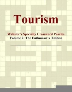 Baixar Tourism – Webster's Specialty Crossword Puzzles, Volume 2: The Enthusiast's  Edition pdf, epub, eBook