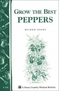 Baixar Grow the Best Peppers: Storey's Country Wisdom Bulletin A-138 pdf, epub, eBook