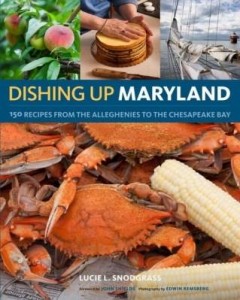 Baixar Dishing Up® Maryland: 150 Recipes from the Alleghenies to the Chesapeake Bay pdf, epub, eBook