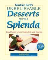 Baixar Marlene Koch's Unbelievable Desserts with Splenda Sweetener: Sweet Treats Low in Sugar, Fat, and Cal pdf, epub, eBook