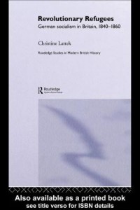 Baixar Revolutionary Refugees: German Socialism in Britain, 1840-1860 pdf, epub, eBook