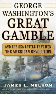 Baixar George Washington's Great Gamble: And the Sea Battle That Won the American Revolution pdf, epub, eBook