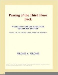 Baixar Passing of the Third Floor Back (Webster's Chinese Simplified Thesaurus Edition) pdf, epub, eBook