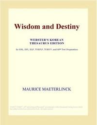 Baixar Wisdom and Destiny (Webster's Korean Thesaurus Edition) pdf, epub, eBook