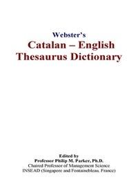 Baixar Webster's Catalan – English Thesaurus Dictionary pdf, epub, eBook
