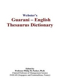 Baixar Webster's Guarani – English Thesaurus Dictionary pdf, epub, eBook