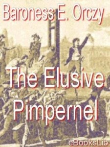 Baixar The Elusive Pimpernel pdf, epub, eBook