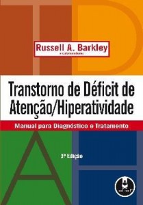 Baixar Transtorno de Déficit de Atenção / Hiperatividade – Manual para Diagnóstico e Tratamento pdf, epub, eBook