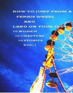 Baixar How to Jump From a Ferris Wheel and Land on Your Feet pdf, epub, eBook