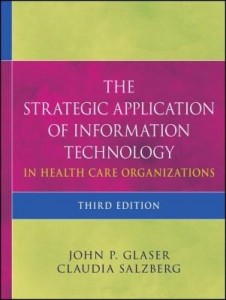 Baixar The Strategic Application of Information Technology in Health Care Organizations pdf, epub, eBook