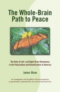 Baixar The Whole-Brain Path to Peace: The Role of Left- and Right-Brain Dominance in the Polarization and R pdf, epub, eBook