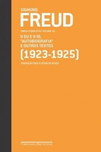 Baixar Freud (1923-1925) O Eu e o Id, "Autobiografia" e outros textos – Obras completas volume 16 pdf, epub, eBook