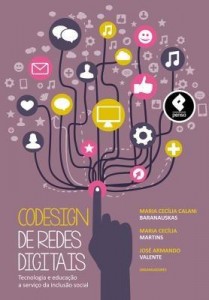 Baixar Codesign de Redes Digitais: Tecnologia e Educação a Serviço da Inclusão Social pdf, epub, eBook
