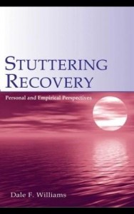 Baixar Stuttering Recovery: Personal and Empirical Perspectives pdf, epub, eBook