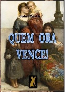 Baixar QUEM  ORA  VENCE! pdf, epub, eBook