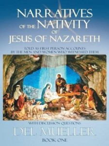 Baixar Narratives of the Nativity of Jesus of Nazareth: Book One pdf, epub, eBook