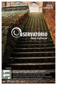 Baixar Revista Observatório Itaú Cultural – N. 11: Direitos Culturais: um Novo Papel pdf, epub, eBook