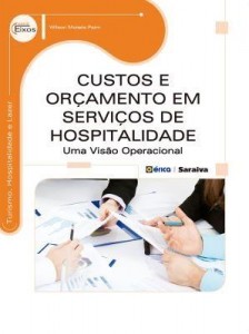 Baixar Custos e Orçamento em Serviços de Hospitalidade – Uma Visão Operacional pdf, epub, eBook