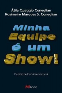 Baixar Minha Equipe É um Show pdf, epub, eBook