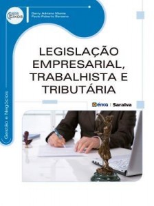 Baixar Legislação Empresarial, Trabalhista e Tributária – Série Eixos pdf, epub, eBook