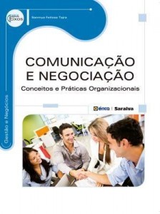 Baixar Comunicação e Negociação: Conceitos e Práticas Organizacionais pdf, epub, eBook