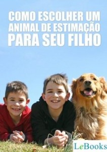 Baixar Como escolher um animal de estimação para seu filho pdf, epub, eBook