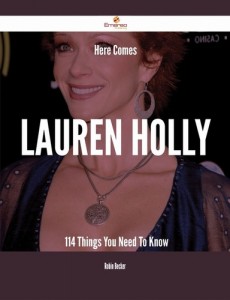 Baixar Here comes lauren holly – 114 things you need to pdf, epub, eBook