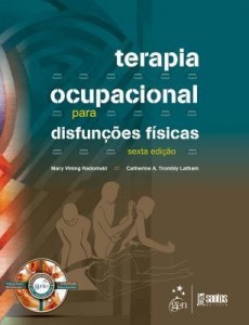 Baixar Terapia Ocupacional para Disfunções Físicas pdf, epub, eBook