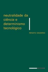 Baixar Neutralidade da ciência e determinismo tecnológico pdf, epub, eBook