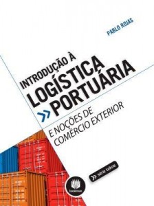 Baixar Introdução à Logística Portuária e Noções de Comércio Exterior pdf, epub, eBook
