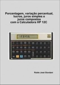 Baixar Como usar a Calculadora Financeira HP 12C pdf, epub, eBook